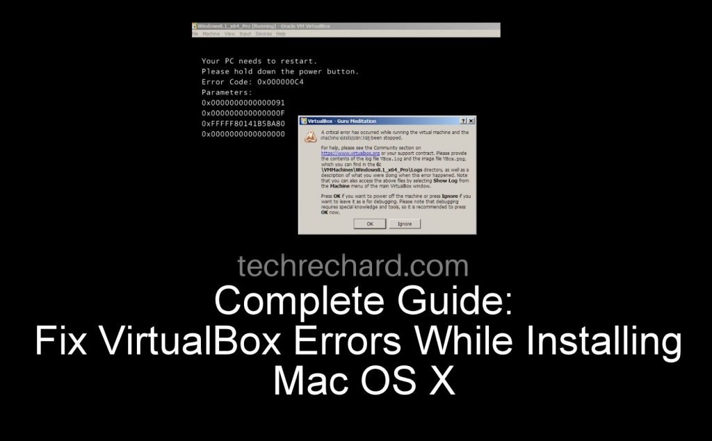 Complete Guide to Fix VirtualBox Errors While Installing Mac OS X