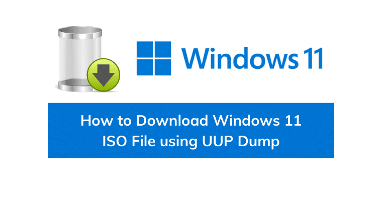 How to Download Windows 11 ISO Image with UUP Dump