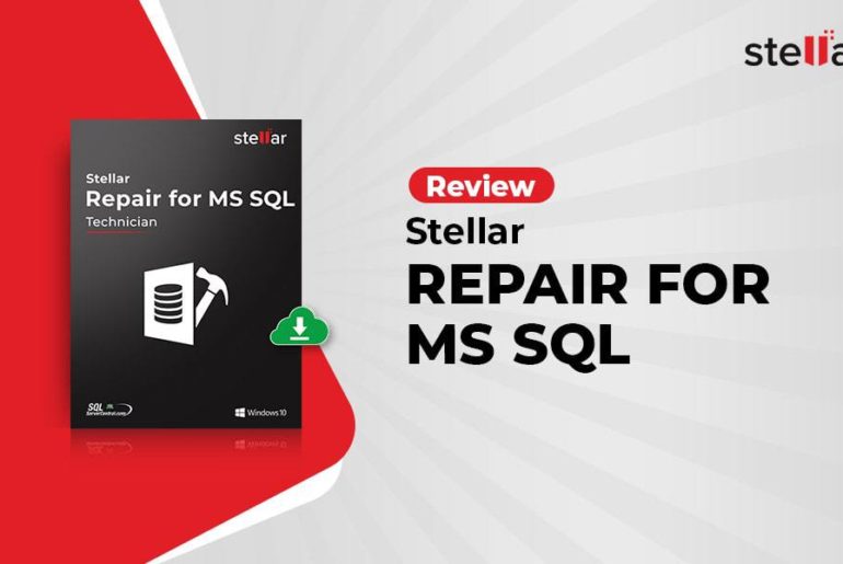 Stellar Repair for MS SQL – Software Review