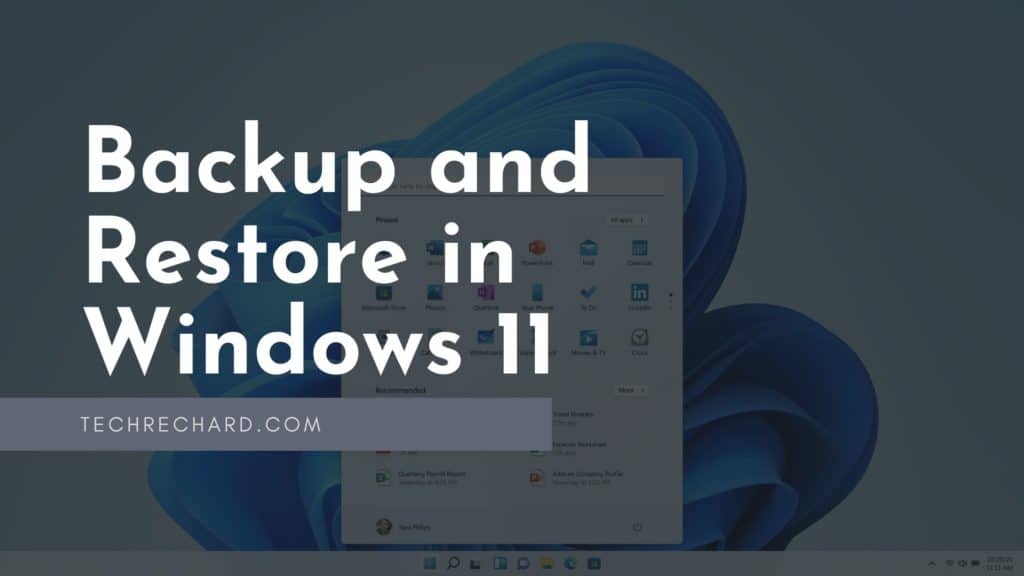 How to Backup and Restore in Windows 11