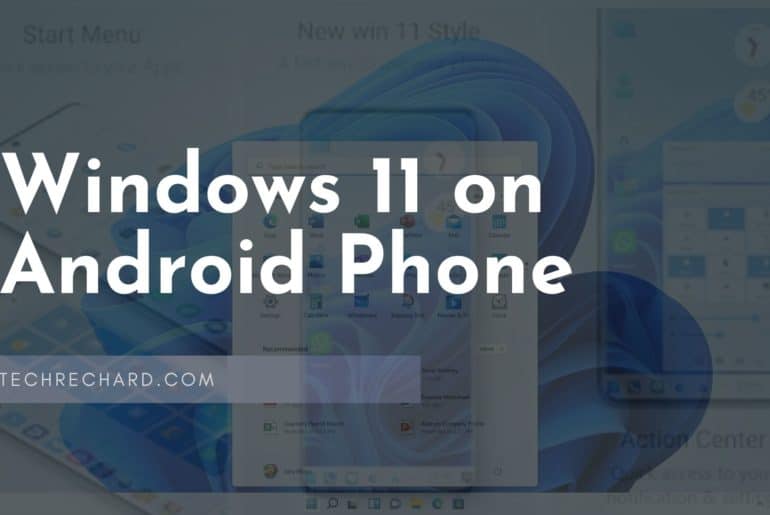 How to Run Windows 11 on Android Phone?