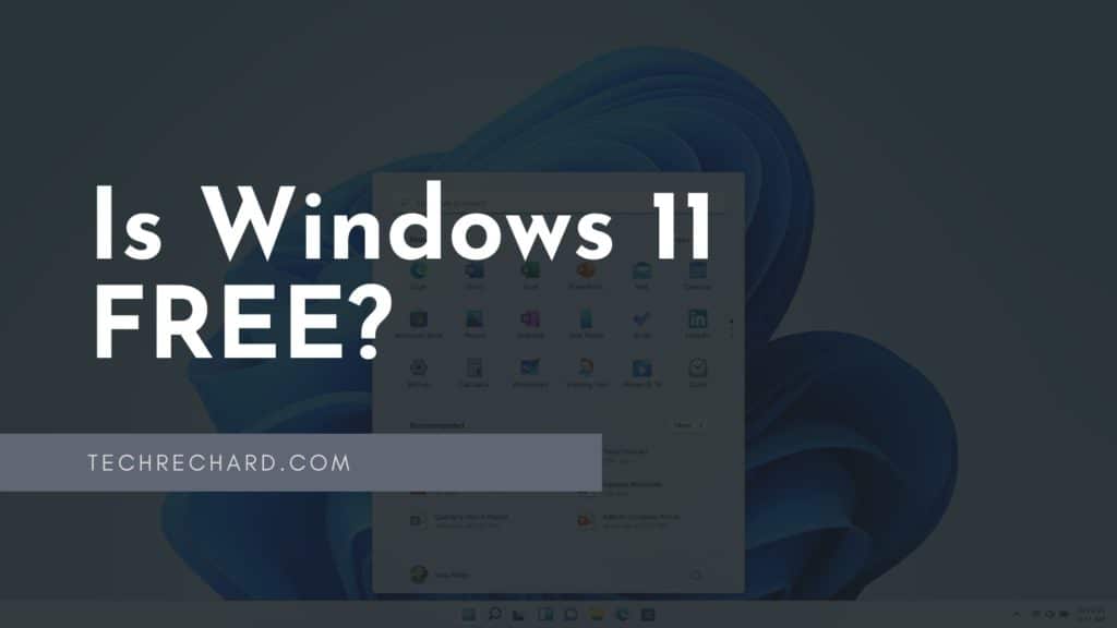 Is Windows 11 a free OS?