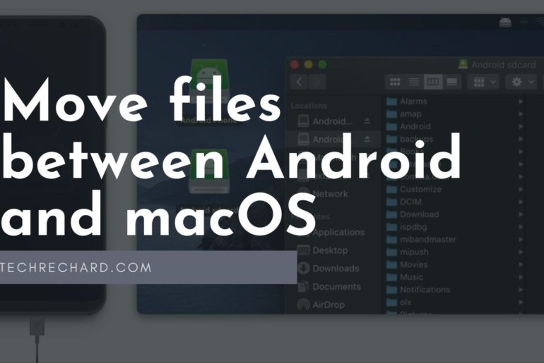 How to move files between Android and macOS?