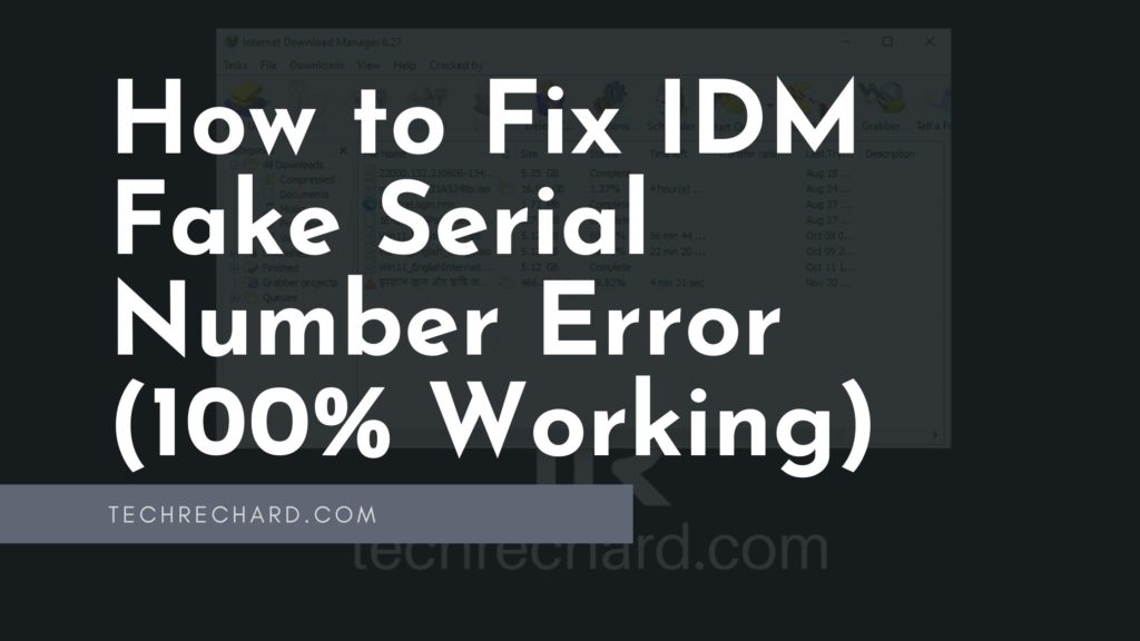 How to Fix IDM Fake Serial Number Error (100% working)
