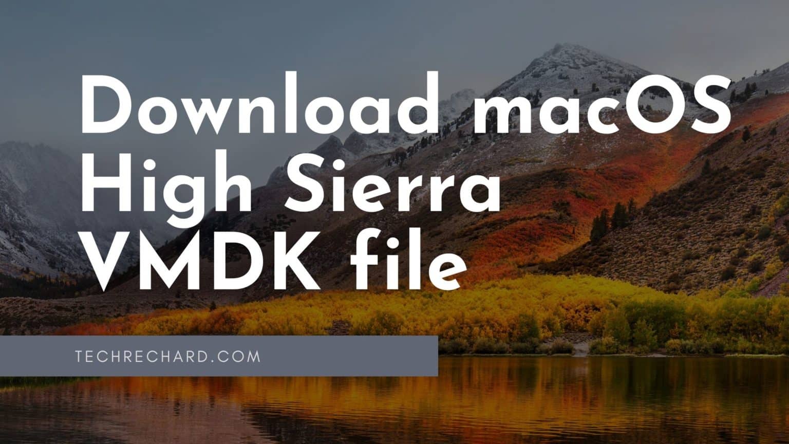 download macos high sierra for virtualbox