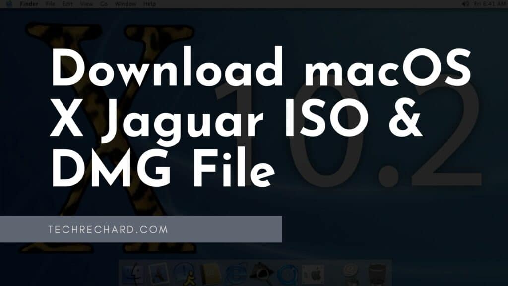 Download macOS X Jaguar ISO & DMG File