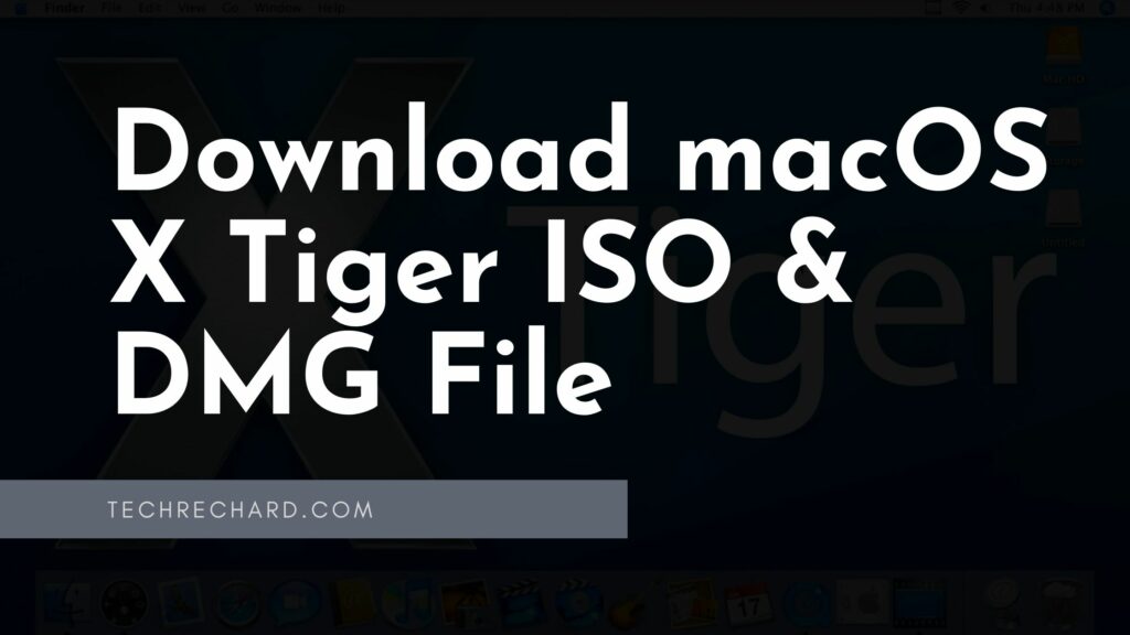 Download macOS X Tiger ISO & DMG File