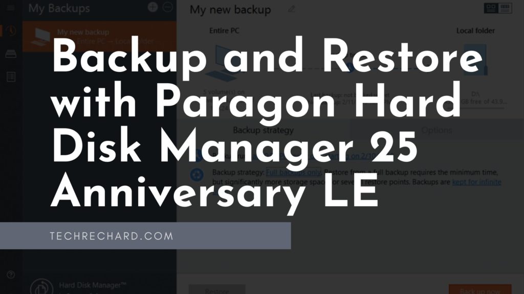 How to Backup and Restore with Paragon Hard Disk Manager 25 Anniversary LE