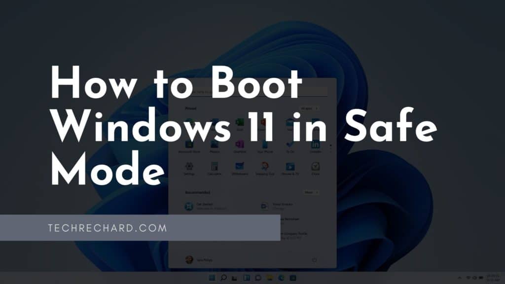 How to Boot Windows 11 in Safe Mode