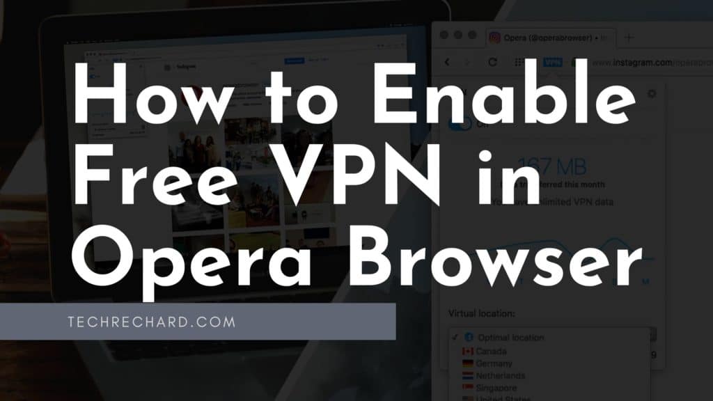 How to Enable Free VPN in Opera Browser