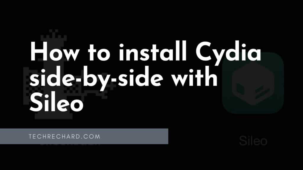 How to Install Cydia side-by-side with Sileo: 9 Easy Steps