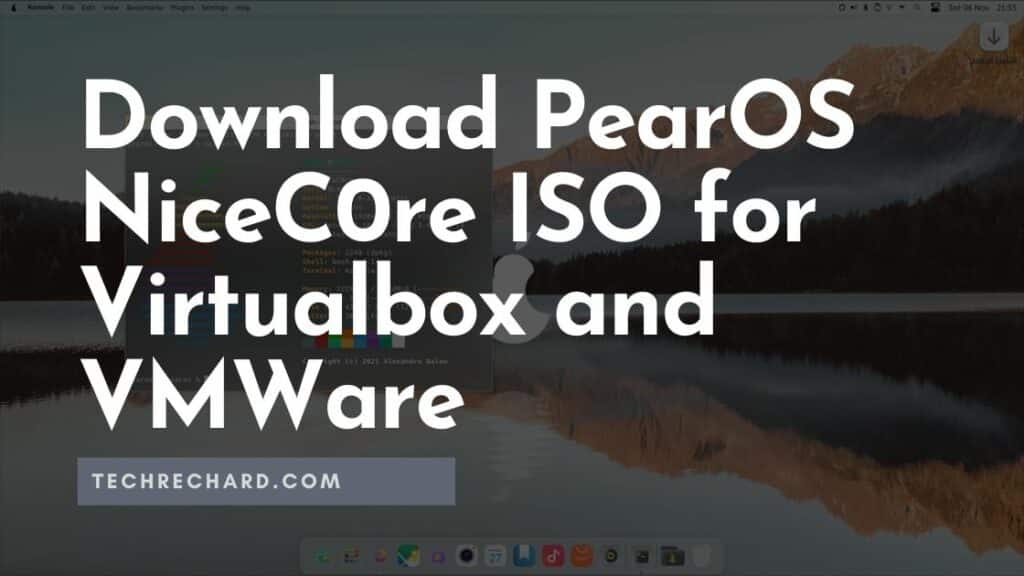 Download PearOS NiceC0re ISO for Virtualbox and VMWare