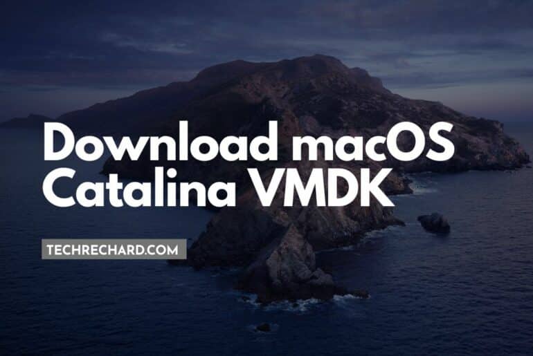 Download macOS Catalina VMDK for VMware & VirtualBox