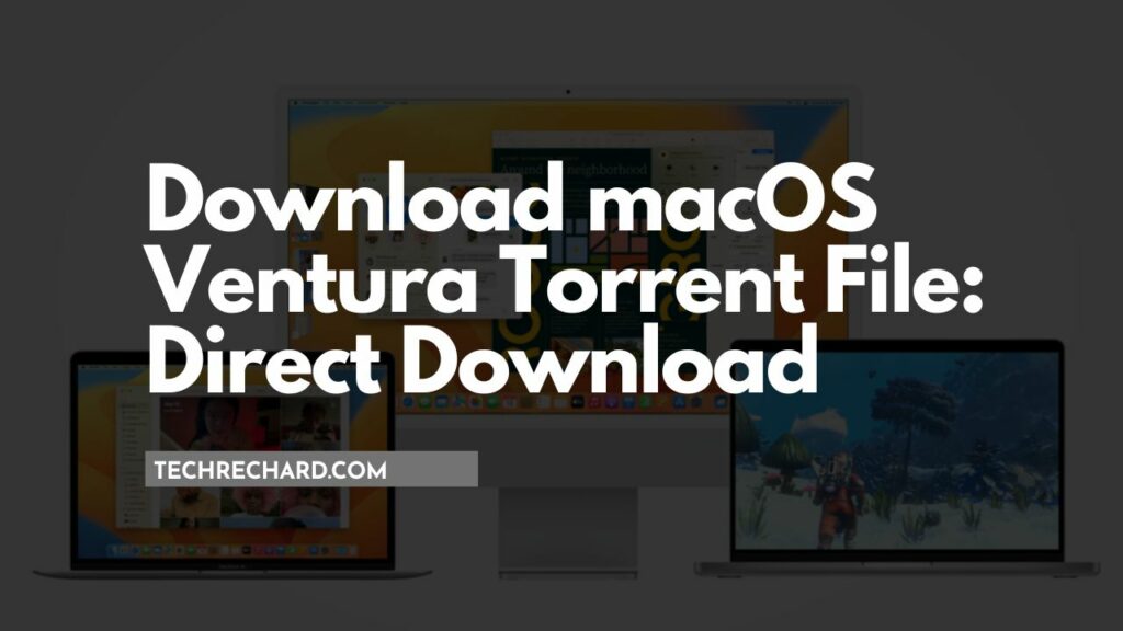 Download macOS Ventura Torrent File