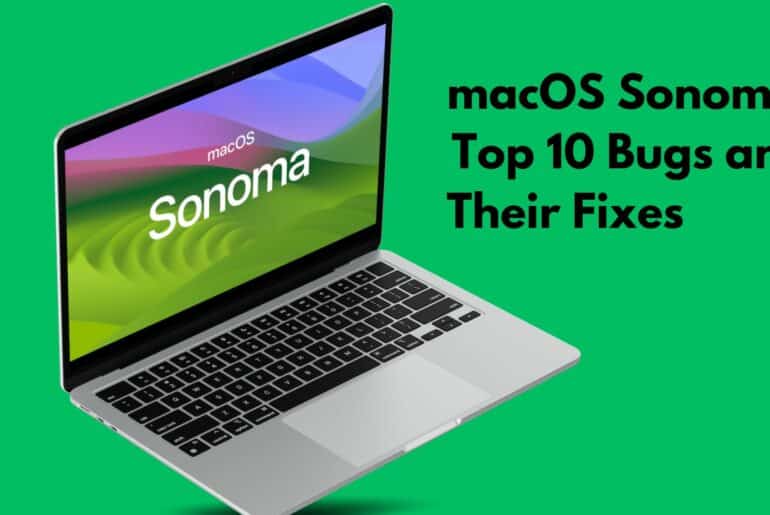 macOS Sonoma: Top 10 Bugs and Their Fixes