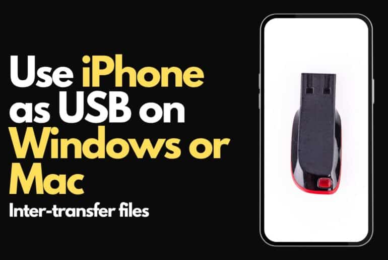How to Use iPhone as USB Flash Drive on Windows or MAC: Easy Ways to Transfer Data